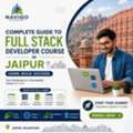 Complete Guide To Full Stack Developer Course In Jaipur