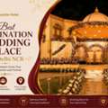 Create Unforgettable Memories At The Best Destination Wedding Place In Delhi NCR