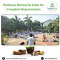Wellness Retreat In India For Complete Rejuvenation