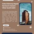 Cata Chimney Repair Service In Vasant Vihar South Delhi