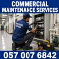 🔧🏢 COMMERCIAL MAINTENANCE SERVICES 🔧 057 007 6842 🔧