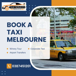 Melbourne, Travel, Book A Taxi Melbourne For Stress-Free Business & Airport Travel