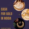 Need Fast Cash For Gold In Noida?