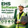 EHS Software And The Shift From Damage Control To Real Prevention