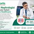 Best Nephrologist In Greater Kailash | Fortis Healthcare