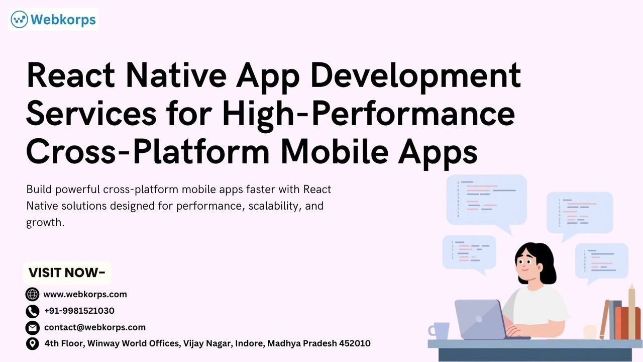 Indore, Computer, React Native App Development Services For High-Performance Cross-Platform Mobile Apps