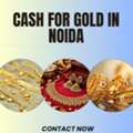 Want Quick Cash For Gold In Noida At The Highest Value?