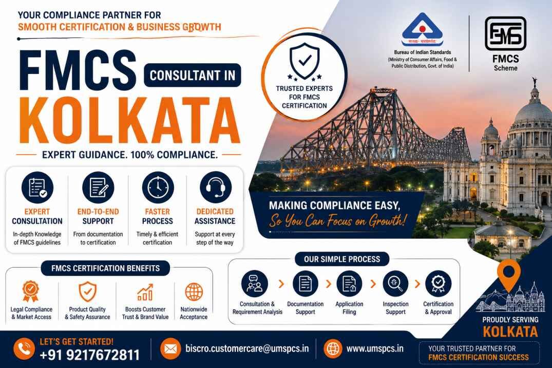 Kolkata, Business, How Can I Choose The Right FMCS Consultant In Kolkata For My Certification Needs?
