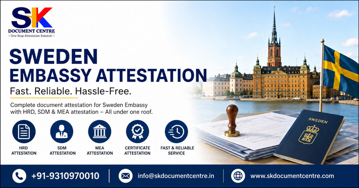 New Delhi, Legal, Sweden Embassy Attestation Services In Delhi &ndash; Fast & Professional Document Attestation