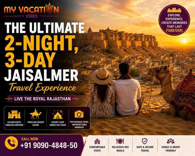 New Delhi, Travel, The Ultimate 2-Night, 3-Day Jaisalmer Travel Experience