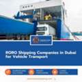 RORO Shipping Companies In Dubai For Vehicle Transport