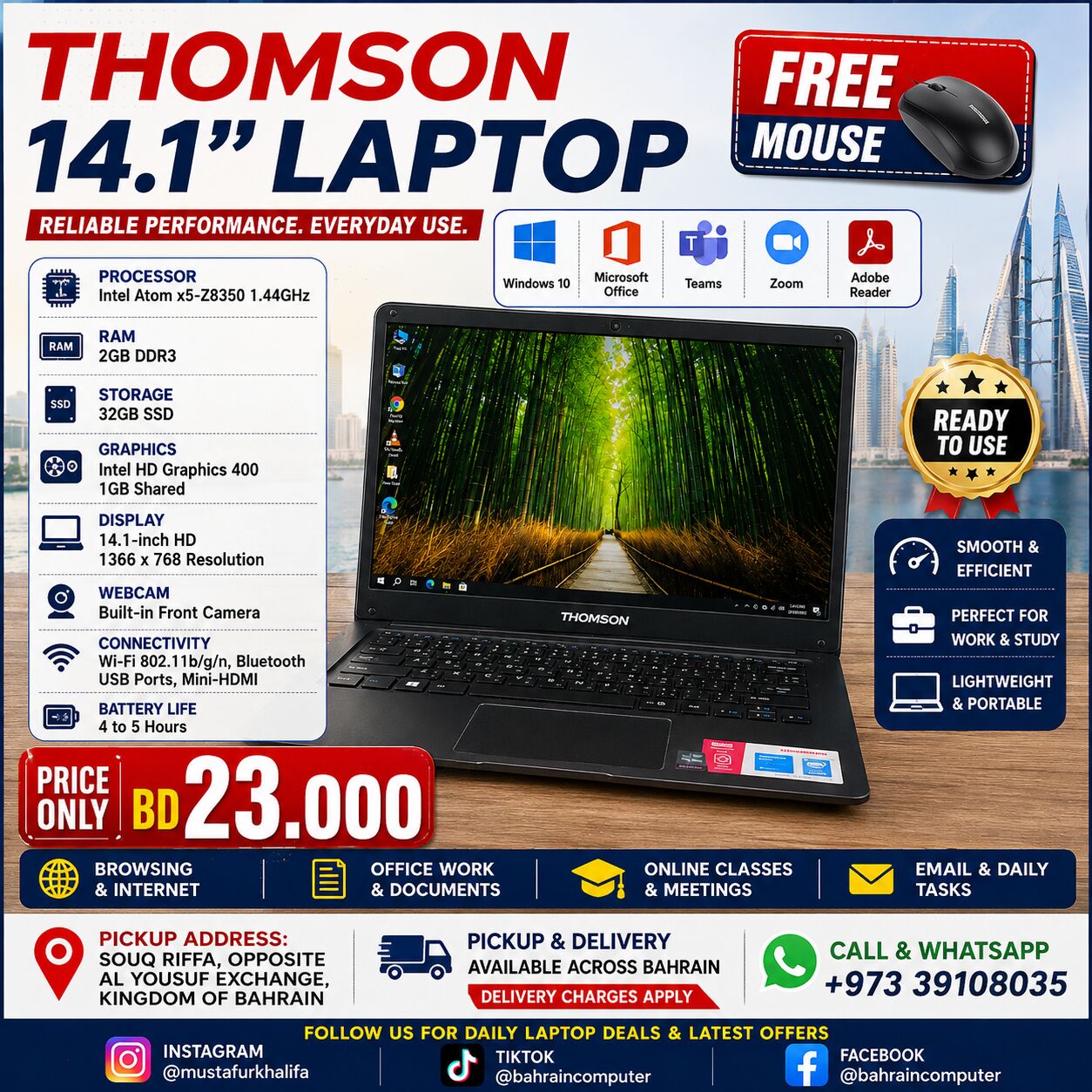 Riffa, Computers, BHD 23,  Thomson Laptop 14.1-inch Display 32GB SSD (Free Mouse) 23.000 BD
