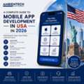 A Complete Guide To Mobile App Development In USA In 2026