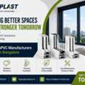 UPVC Manufacturers In Bangalore