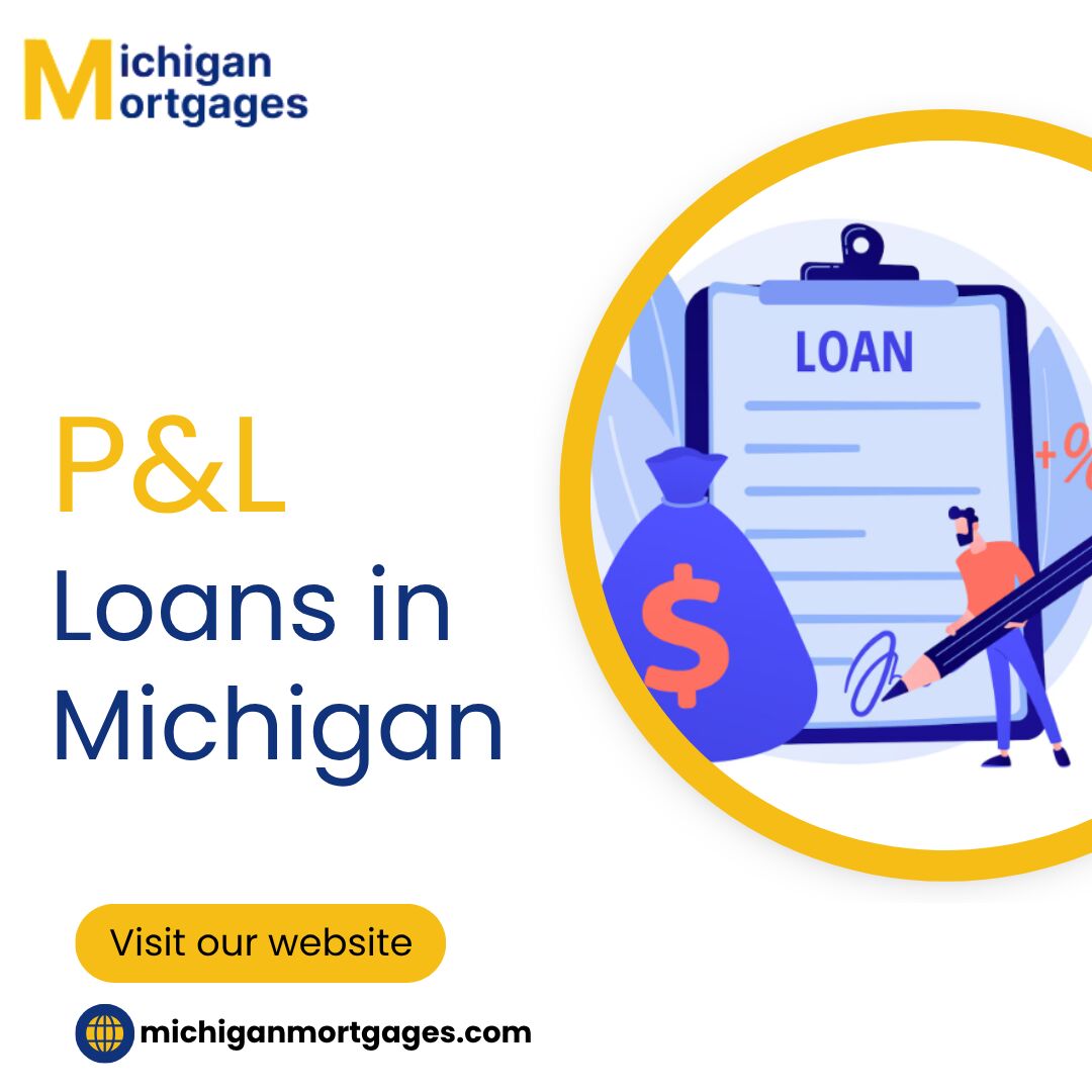 New York, Financial, P&L Loans In Michigan For Flexible Mortgage Financing