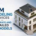 BIM Modeling Services For Accurate And Detailed 3D Models