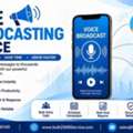 High-Performance Voice Broadcasting Service For Bulk Communication