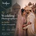 Top Wedding Photographers In Delhi &ndash; WedPro Photography