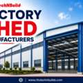 Factory Shed Manufacturers