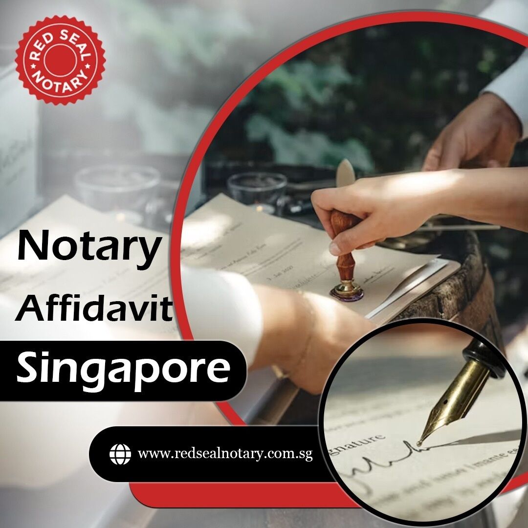 Singapore, Legal, Notary Affidavit Singapore