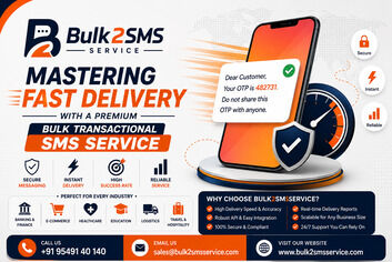 Gurgaon, Marketing, Mastering Fast Delivery With Premium Bulk Transactional SMS Service