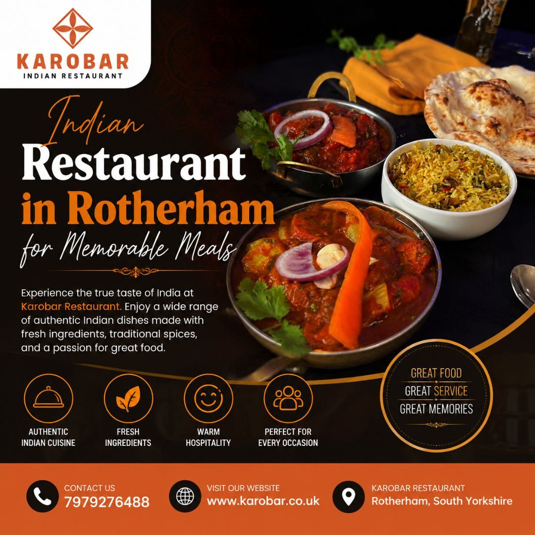 London, Food & Drink, Indian Restaurant In Rotherham For Memorable Meals