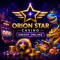 Orion Star Casino Sweep Online &ndash; Exciting Games & Easy Access