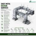 Scale Up Your AEC Projects With Precision Sheet Metal Design Services Dallas