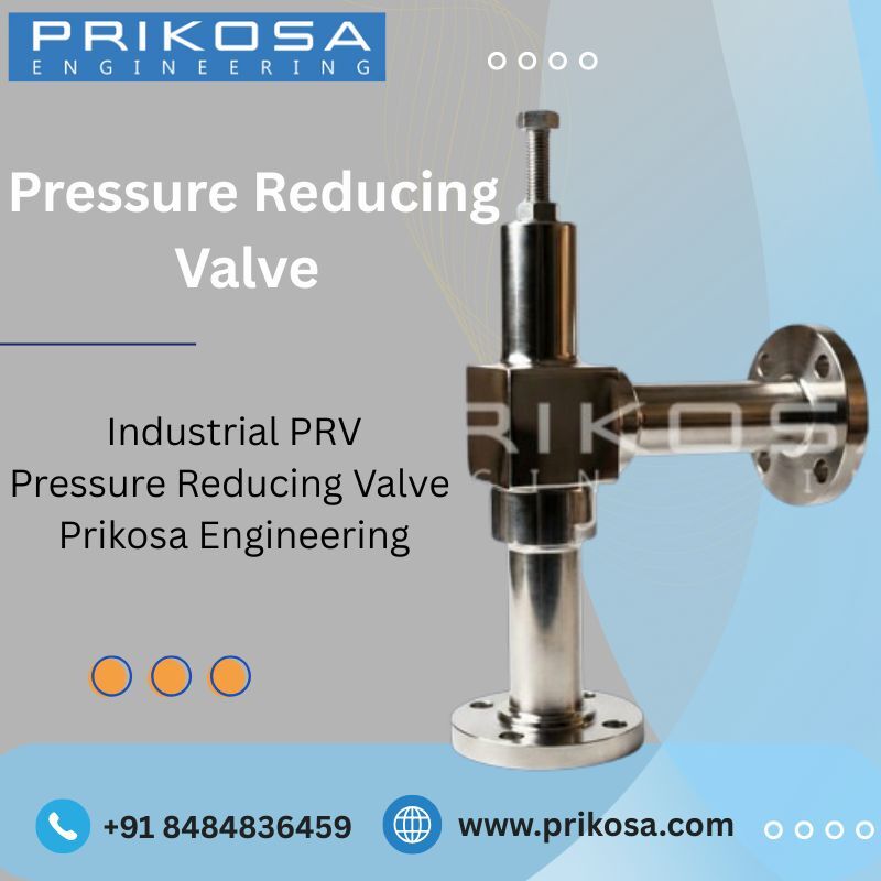 Mumbai, Business, PRV Pressure Reducing Valve For Reliable Pressure Control