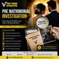 Best Private Investigator For Pre Matrimonial Investigation