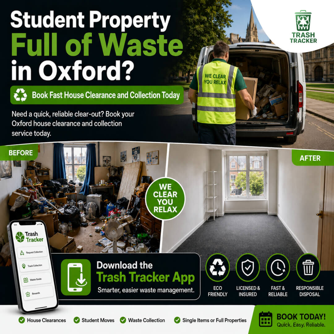 Birmingham, Recycling, Student Property Full Of Waste In Oxford? Book Fast House Clearance And Collection