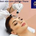 Best Skin Care Clinic In Thane | Expert Skin Treatments At DNA Royal.