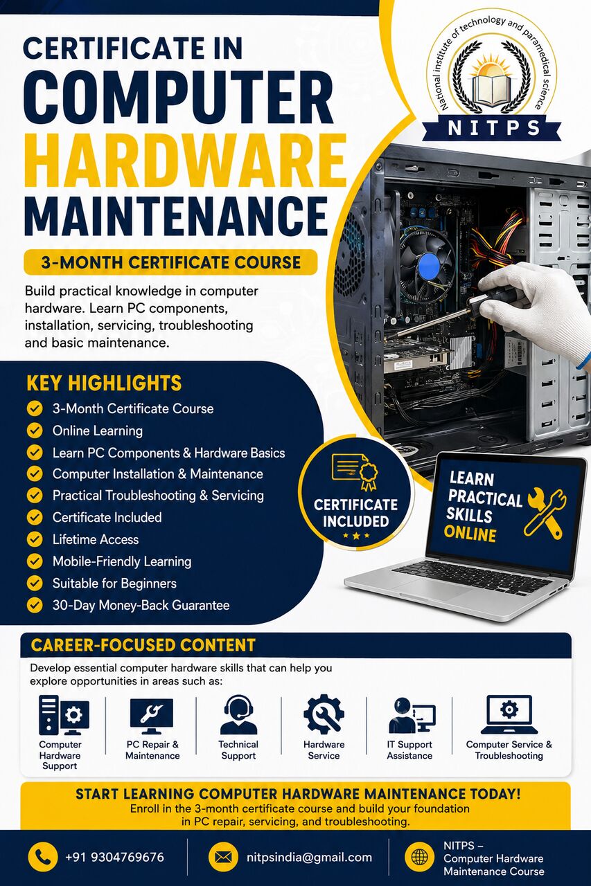 Ghaziabad, Education, Certificate In Computer Hardware Maintenance &ndash; 3 Months
