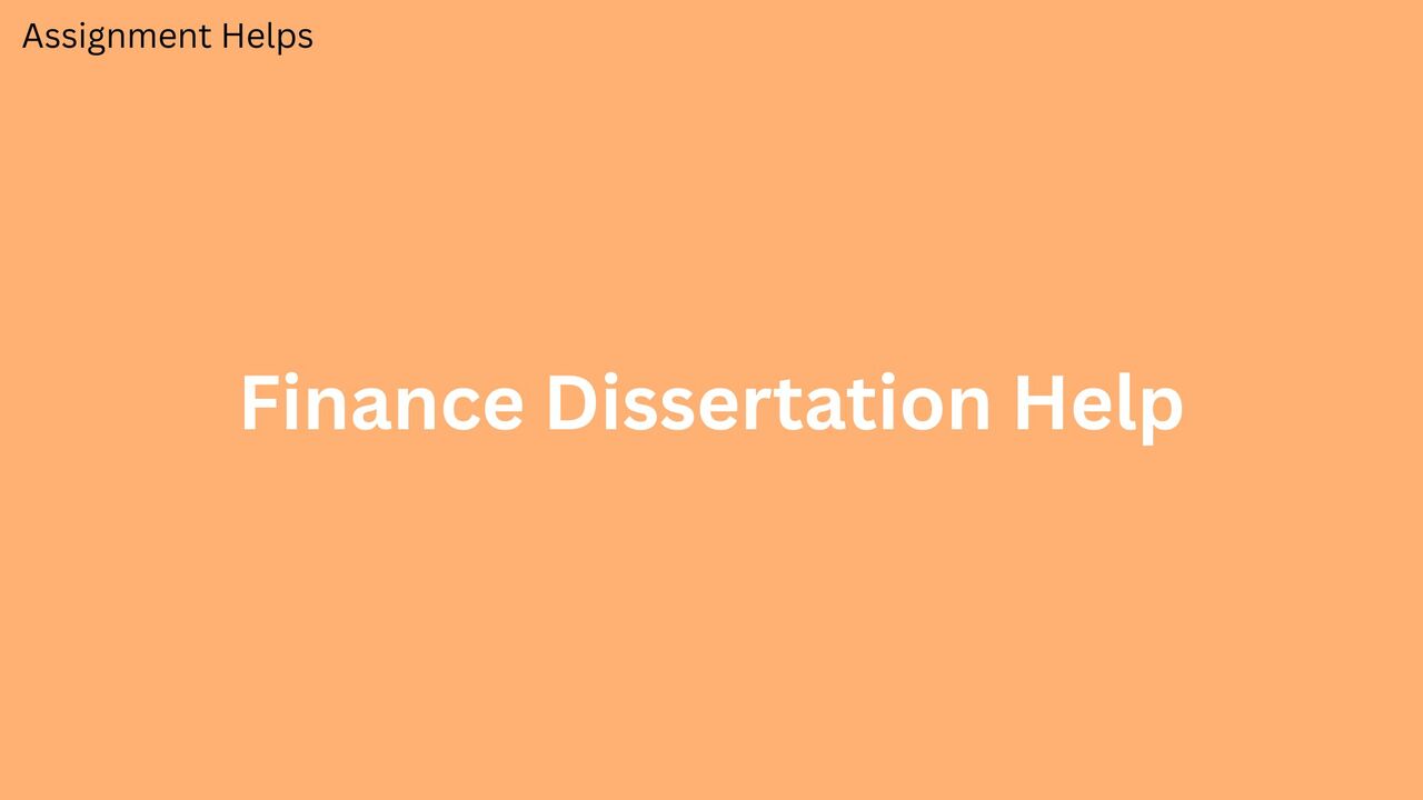 London, Education, Unlock Your Academic Success With Expert Finance Dissertation Help