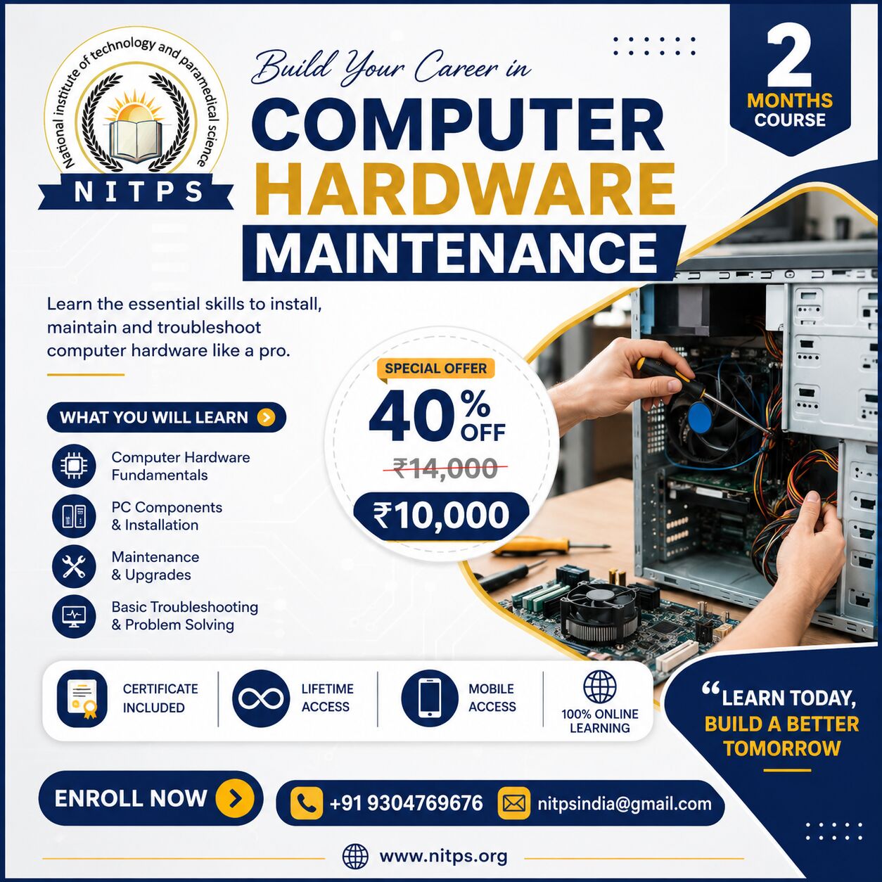 Ghaziabad, Education, Computer Hardware Maintenance Course &ndash; 2 Months