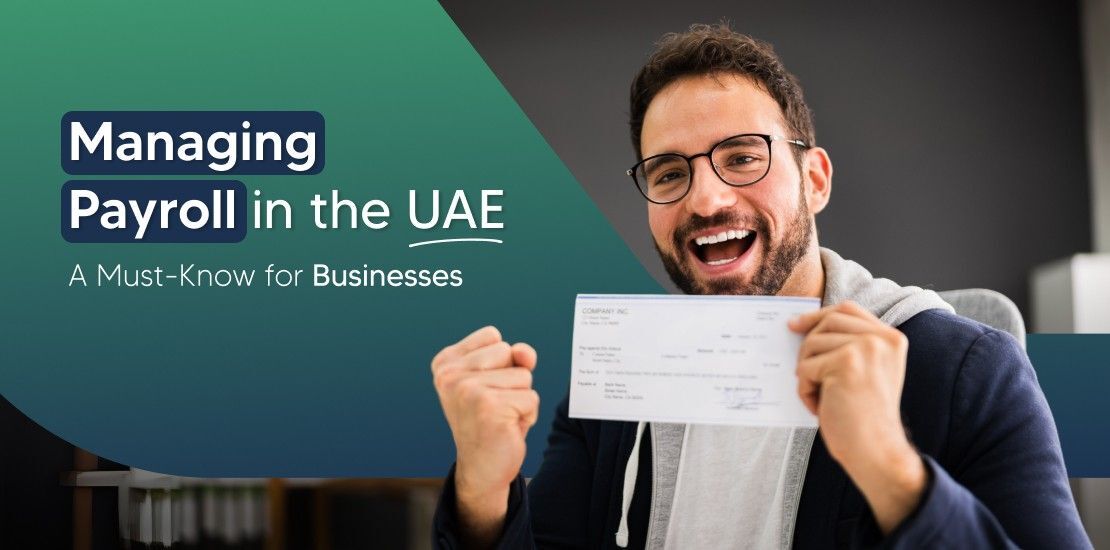Dubai, Financial, Payroll Process In UAE: Guide, Steps And Procedure