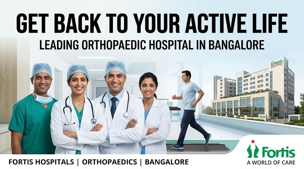 Kabul, Health, Orthopedic Hospital In Bangalore | Fortis Healthcare