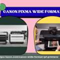 You Need To Have The Best Canon Pixma Wide Format Printers That Ensure Clarity Meets Scale