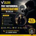 Post Matrimonial Investigation In Delhi | Private Detective Agency