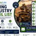 Mining Industry Email List For B2B Marketing