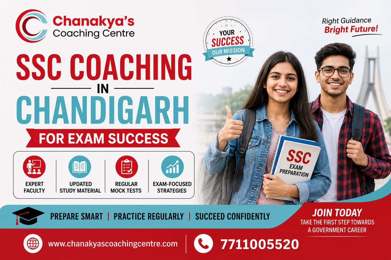 Chandigarh, Education, SSC Coaching In Chandigarh For Exam Success : Chanakya