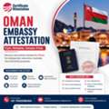 Oman Embassy Attestation Services In India &ndash; Fast & Reliable