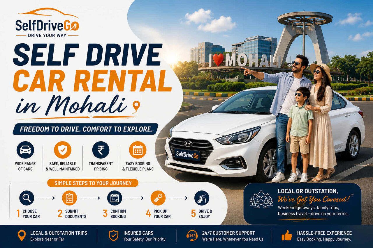 Chandigarh, Travel, Self Drive Car Rental In Mohali &ndash; Drive Your Way With SelfDriveGo
