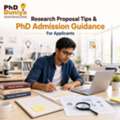 Research Proposal Tips And PhD Admission Guidance For Applicants