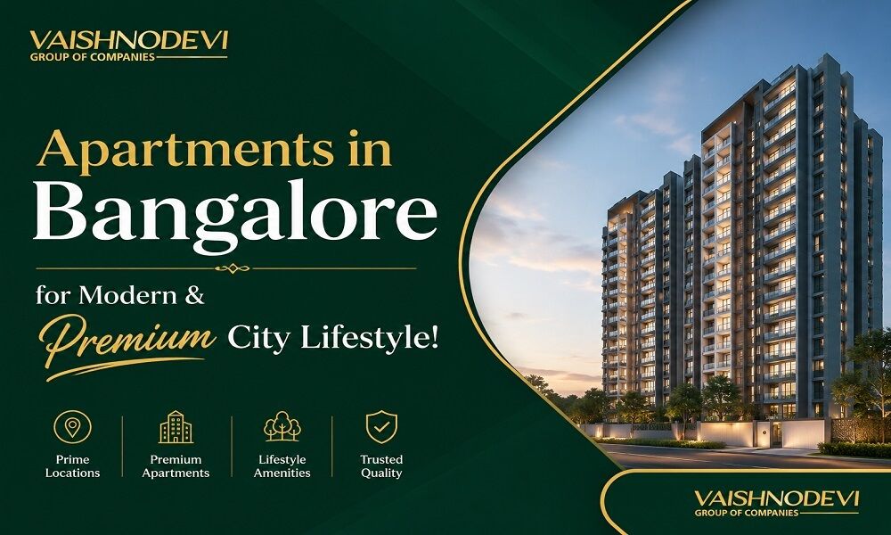 Bangalore, Real Estate, Apartments In Bangalore For Modern & Premium City Lifestyle!