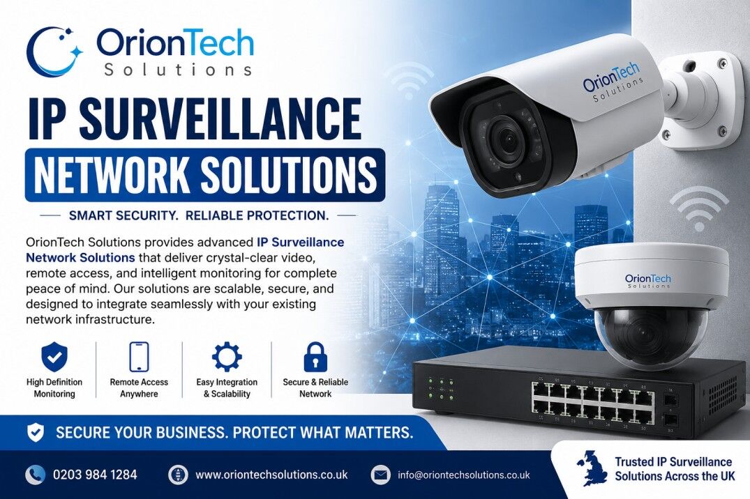 London, Computer, IP Surveillance Network Solutions | OrionTech Solutions