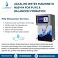 Alkaline Water Machine In Nashik For Healthier Drinking