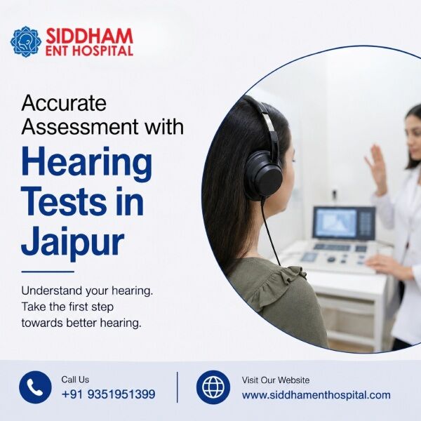 Jaipur, Health, Accurate Assessment With Hearing Tests In Jaipur