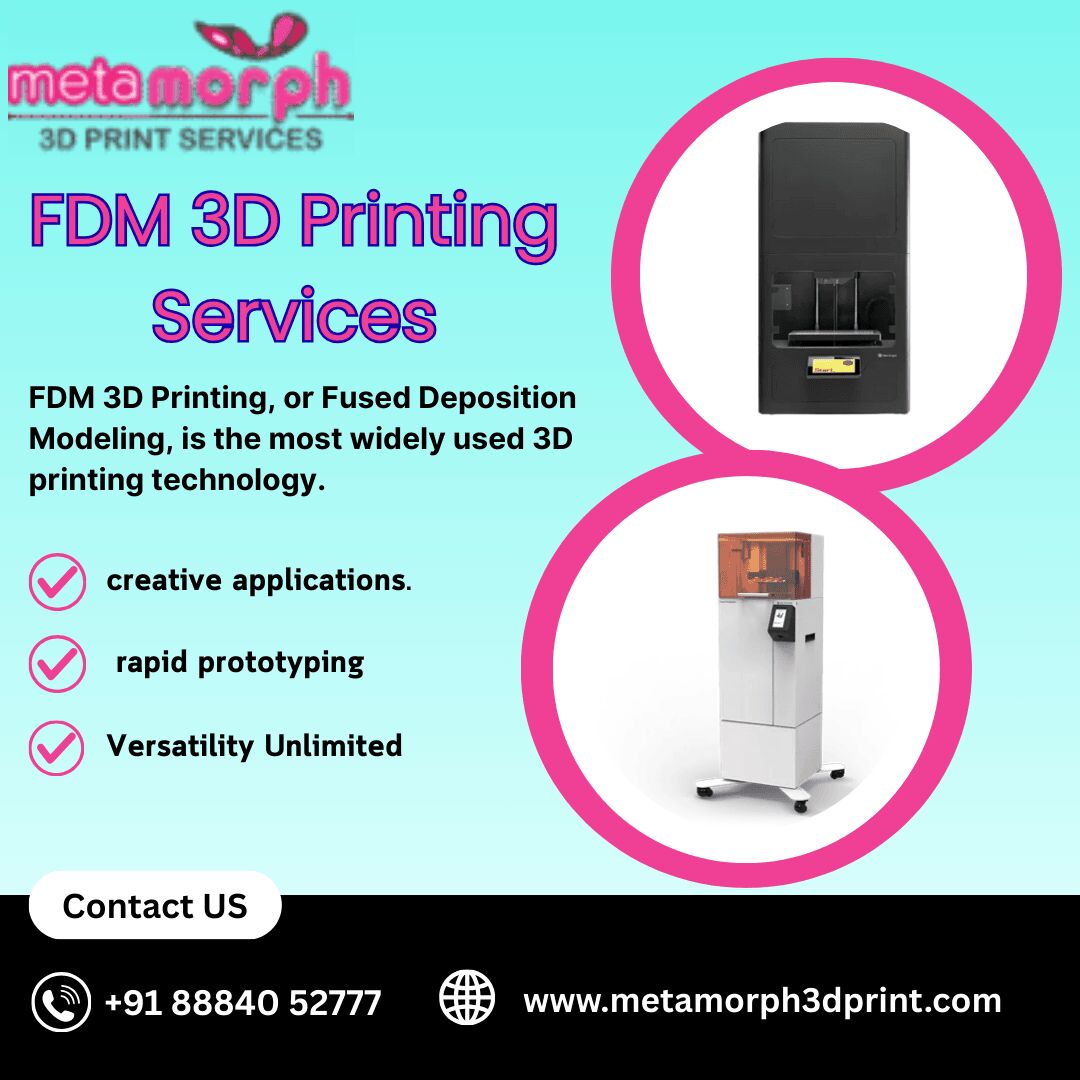 Chennai, Printing, FDM 3D Printing Service In Chennai By Metamorph3dprint