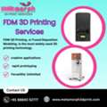 FDM 3D Printing Service In Chennai By Metamorph3dprint